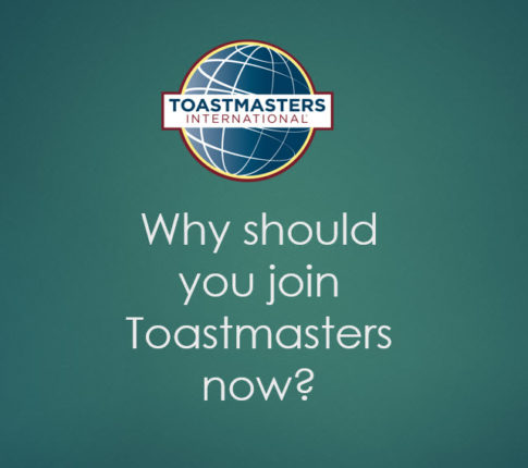 Why should you join Toastmasters now?