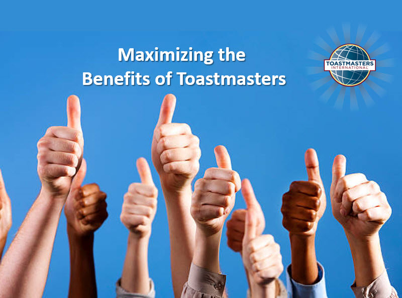 Maximizing the Benefits of Toastmasters